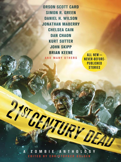 Title details for 21st Century Dead by Christopher Golden - Available